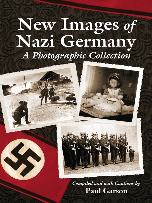 Title details for New Images of Nazi Germany by Paul Garson - Available